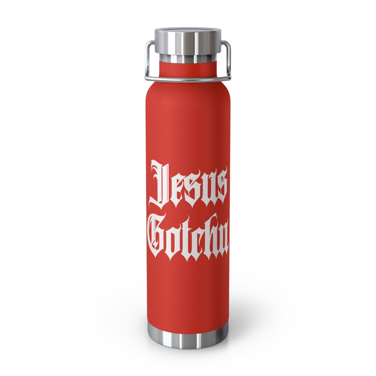 Jesus Gotchu Water Bottles 22ozs